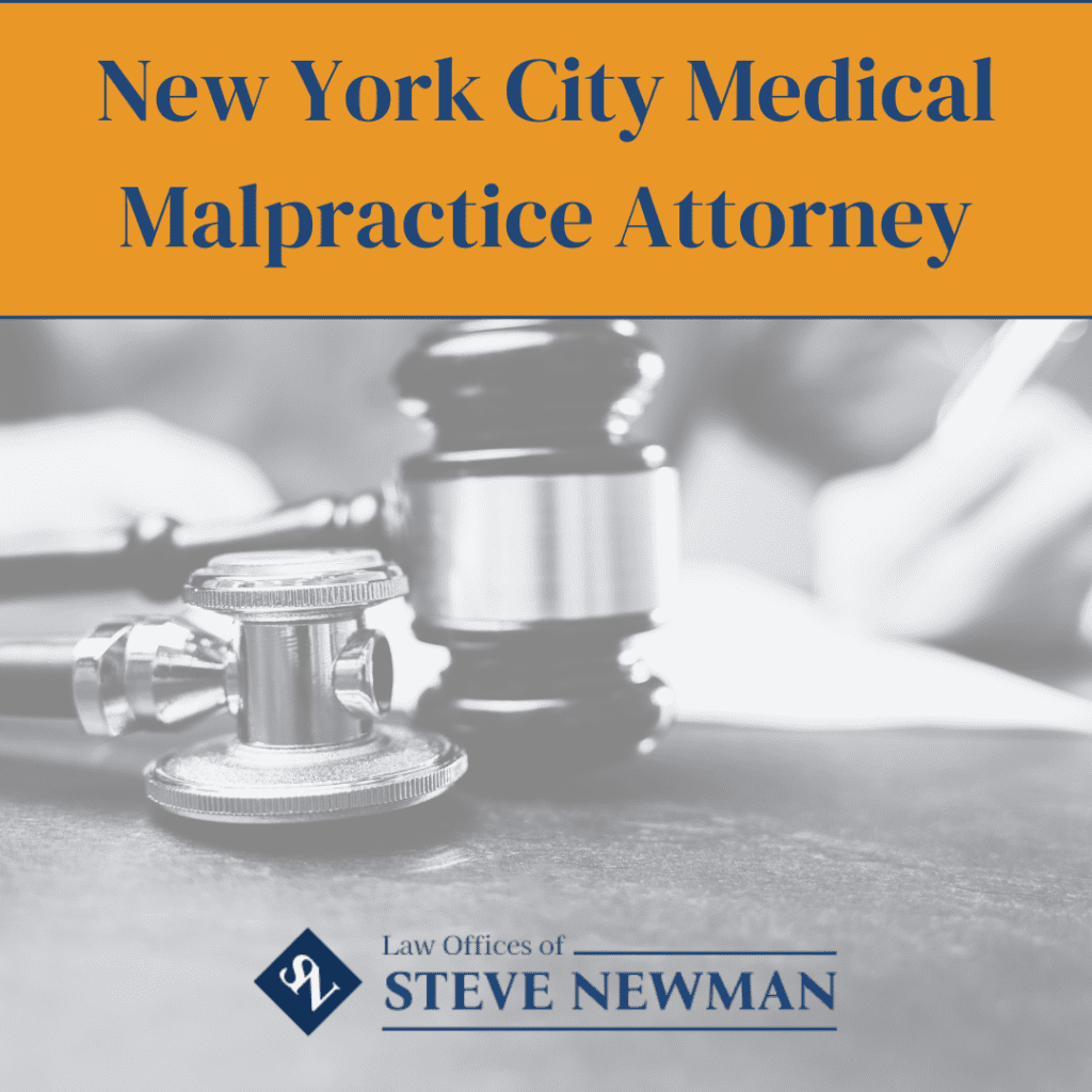 New York City Medical Malpractice Attorney